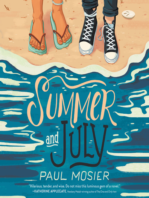 Title details for Summer and July by Paul Mosier - Available